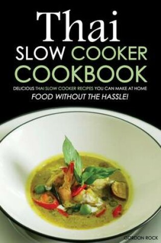 Cover of Thai Slow Cooker Cookbook