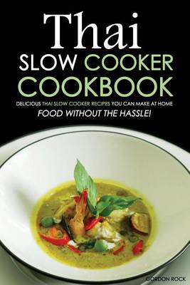 Book cover for Thai Slow Cooker Cookbook