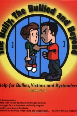 Cover of The Bully, the Bullied, and Beyond