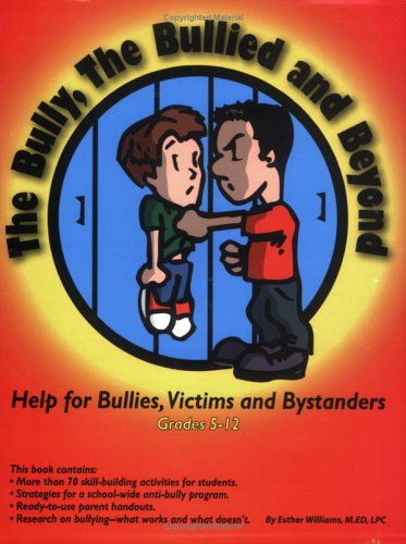 Book cover for The Bully, the Bullied, and Beyond