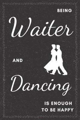 Book cover for Waiter & Dancing Notebook