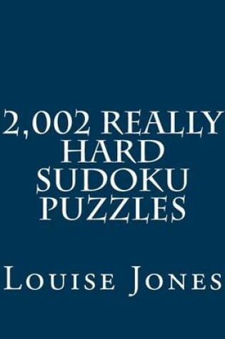 Cover of 2,002 Really Hard Sudoku Puzzles