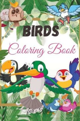 Cover of Birds Coloring Book for Kids