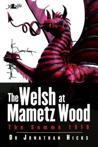 Cover of Welsh at Mametz Wood, The Somme 1916, The