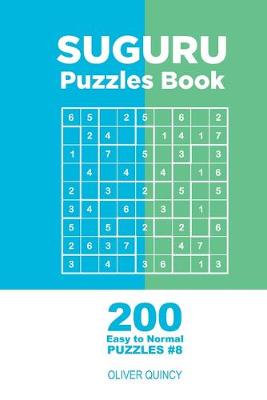 Book cover for Suguru - 200 Easy to Normal Puzzles 9x9 (Volume 8)