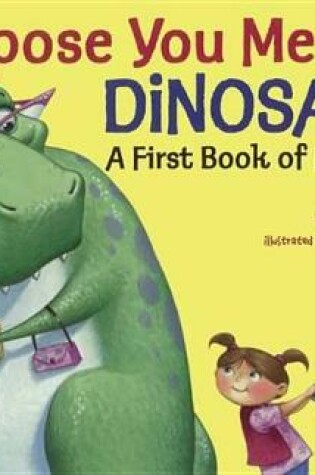 Cover of Suppose You Meet a Dinosaur: A First Book of Manners