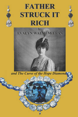 Cover of Father Struck It Rich and The Curse of the Hope Diamond