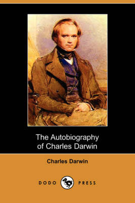 Book cover for The Autobiography of Charles Darwin (Dodo Press)