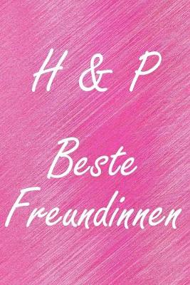 Book cover for H & P. Beste Freundinnen