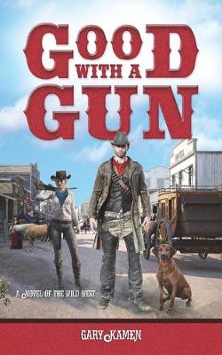 Book cover for Good with a Gun