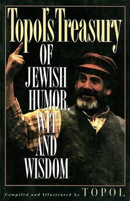 Book cover for Topol's Treasury of Jewish Humor, Wit, and Wisdom