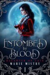 Book cover for Entombed by Blood