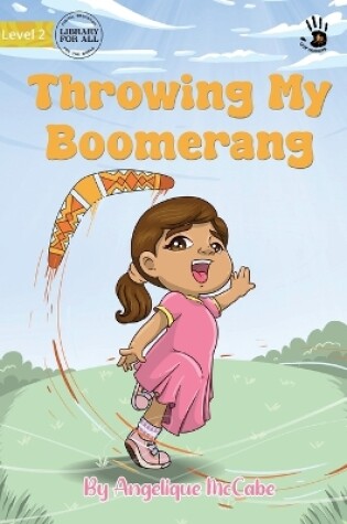Cover of Throwing My Boomerang - Our Yarning