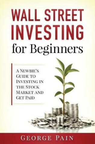 Cover of Wall Street Investing for Beginners