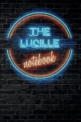 Book cover for The LUCILLE Notebook