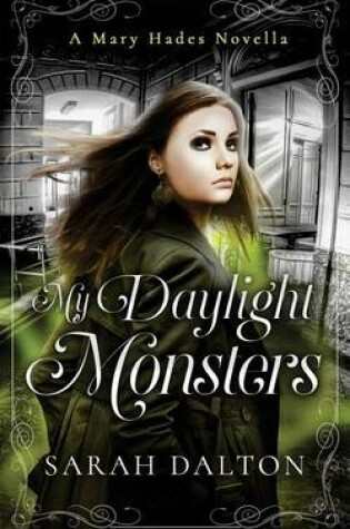 Cover of My Daylight Monsters