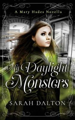 Book cover for My Daylight Monsters