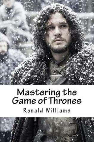 Cover of Mastering the Game of Thrones