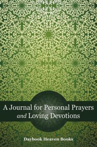 Cover of A Journal for Personal Prayers and Loving Devotions