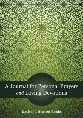 Book cover for A Journal for Personal Prayers and Loving Devotions