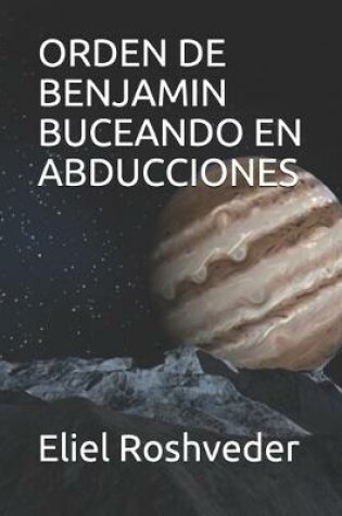 Cover of Orden de Benjamin Buceando En Abducciones