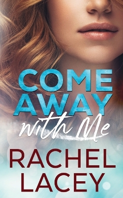 Book cover for Come Away with Me