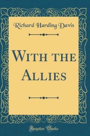 Cover of With the Allies (Classic Reprint)