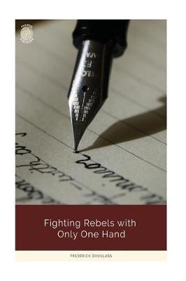 Book cover for Fighting Rebels with Only One Hand