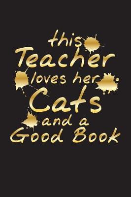 Book cover for This Teacher Loves Her Cats and a Good Book
