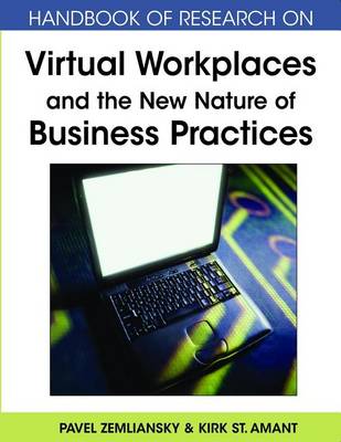 Book cover for Handbook of Research on Virtual Workplaces and the New Nature of Business Practices