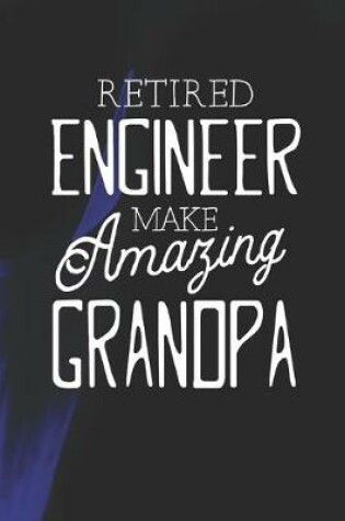 Cover of Retired Engineer Make Amazing Grandpa