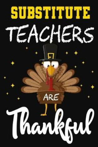 Cover of Substitute Teachers Are Thankful