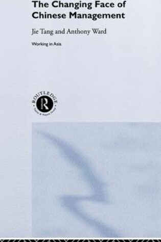 Cover of The Changing Face of Chinese Managemet