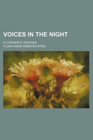 Cover of Voices in the Night; A Chromatic Fantasia