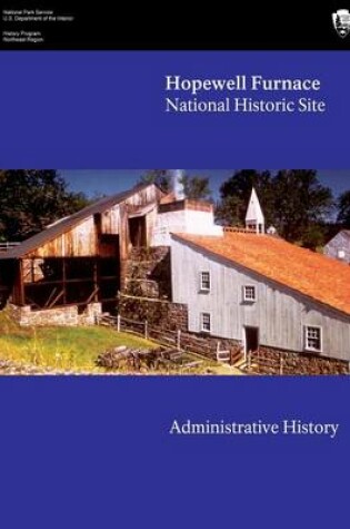 Cover of Hopewell Furnace National Historic Site