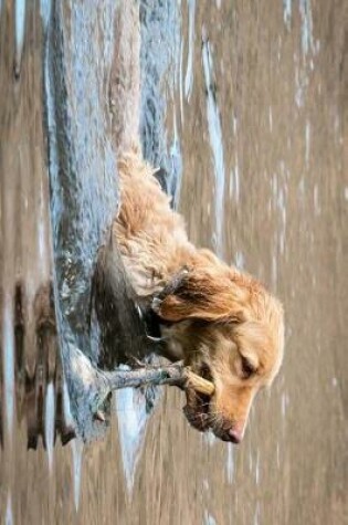 Cover of Golden Retriever Retrieving Journal