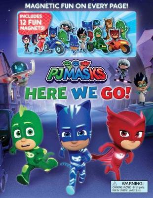 Cover of Pj Masks: Here We Go! Magnetic Hardcover