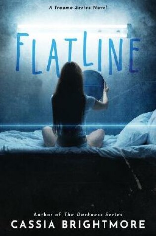 Cover of Flatline (The Trauma Series #2)