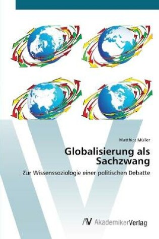 Cover of Globalisierung als Sachzwang