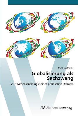 Book cover for Globalisierung als Sachzwang