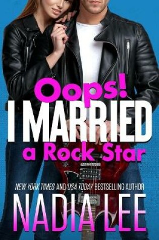 Cover of Oops! I Married a Rock Star