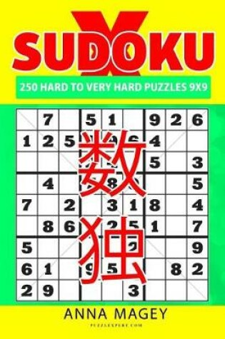 Cover of 250 Hard to Very Hard Sudoku X Puzzles 9x9