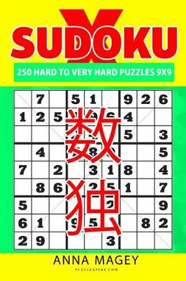 Book cover for 250 Hard to Very Hard Sudoku X Puzzles 9x9