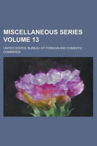 Cover of Miscellaneous Series Volume 13