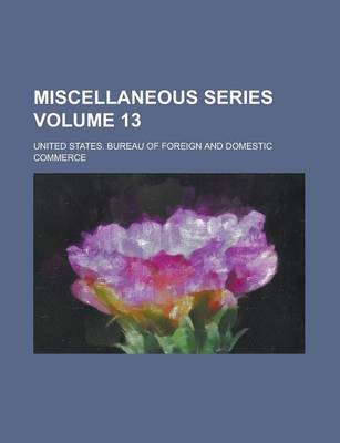 Book cover for Miscellaneous Series Volume 13