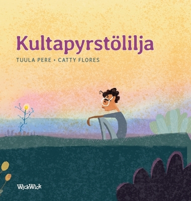 Book cover for Kultapyrstölilja