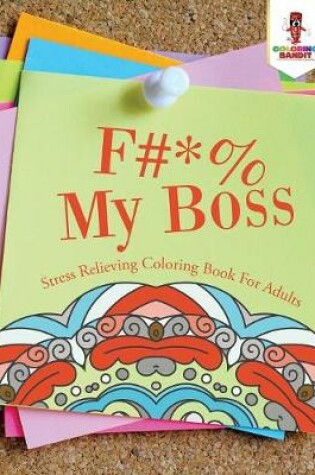Cover of F#*% My Boss