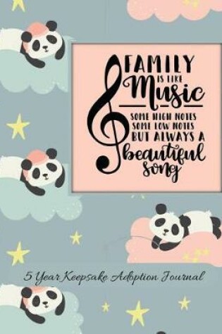 Cover of Family Is The Music Some High Notes Some Low Notes But Always A Beautiful Song