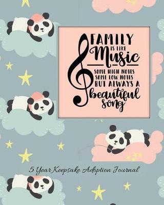 Book cover for Family Is The Music Some High Notes Some Low Notes But Always A Beautiful Song