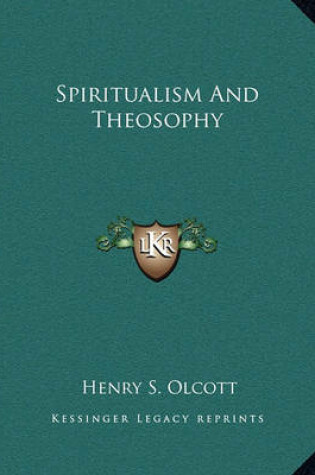 Cover of Spiritualism and Theosophy